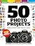 50 Photo Projects by Digital SLR Photography Mag...