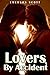Lovers By Accident