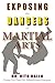 Exposing the Dangers of Martial Arts