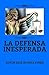 La defensa inesperada by Jose Acosta