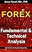 Forex Trading & Confession of a Forex Broker by James Pascal