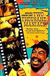 Two Thousand Maniacs! Two Thousand Maniacs!