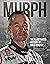 Murph: The Illustrated Hist...