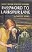 Password to Larkspur Lane by Carolyn Keene