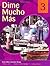 Dime: Spanish for Caribbean Secondary Schools Student's Pack 3: Dime Mucho Mas