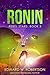 Ronin (Rebel Stars, #3)