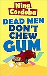 Dead Men Don't Ch...