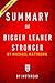 Summary of Bigger Leaner Stronger: by Michael Matthews | Includes Analysis