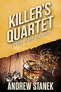Killer's Quartet: A Felix Green Mystery