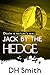 Jack by the Hedge