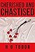 Cherished and Chastised