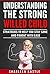 Understanding The Strong Willed Child: Strategies to Help You Stay Sane and Parent With Ease (Parenting Series Book 2)
