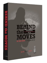 Behind the Moves: NHL General Managers Tell how Winners are Built (Hardcover)