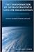 The Transformation of Intergovernmental Satellite Organisations: Policy and Legal Perspectives (Studies in Space Law, 9)