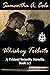 Whiskey Tribute (Trident Se...