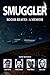 Smuggler: A Memoir