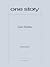 One Story Issue 215 by Charles Bock