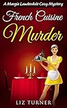 French Cuisine Murder by Liz Turner