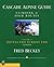 Cascade Alpine Guide; Stevens Pass to Rainy Pass: Climbing & High Routes (Cascade Alpine Guide; Climbing and High Routes Book 2)