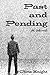 Past and Pending by Chris    Knight