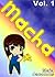 Macha: Volume 1