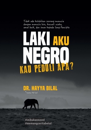 Laki Aku Negro, Kau Peduli Apa? (Paperback)