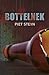 Bottelnek (Afrikaans Edition)