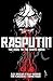 Rasputin The Road to the White House (Rasputin, #2)