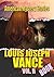 THE LOUIS JOSEPH VANCE BOOK...