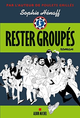 Rester groupés (Kindle Edition)