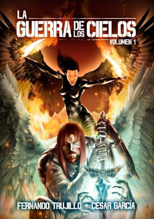 La guerra de los cielos (La guerra de los cielos, #1)