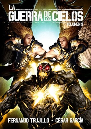 La guerra de los cielos (La guerra de los cielos, #3)