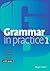 Grammar in Practice 1. Beginner to Elementary. (Lernmaterialien)