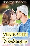Verboden Verlangen by Lizzie van den Ham