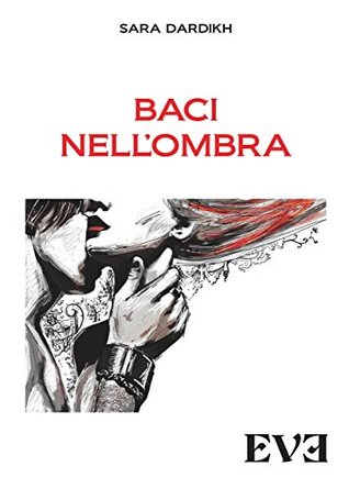 Baci nell'ombra (Kindle Edition)