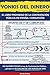 YONKIS DEL DINERO: EL LIBRO PROHIBIDO DE LA CONTRATACIÓN PÚBLICA EN ESPAÑA: CORRUPCIÓN (Spanish Edition)