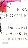 The World Saved by Kids: And Other Epics (The Italian List)