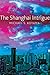 The Shanghai Intrigue