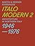 Italomodern 2: Architecture in Northern Italy 1946-1976