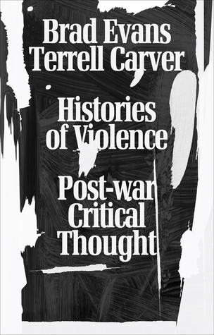 Histories of Violence: Post-war Critical Thought (Hardcover)