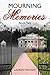 Mourning Memories by Lauren Mayhew