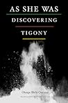 As She Was Discovering Tigony
