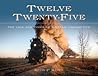 Twelve Twenty-Fiv...