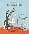 The Heartless Troll by Øyvind Torseter