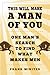 This Will Make a Man of You: One Man's Search for Hemingway and Manhood in a Changing World