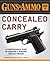 Guns & Ammo Guide to Concealed Carry: A Comprehensive Guide to Carrying a Personal Defense Firearm