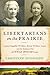 Libertarians on the Prairie by Christine Woodside