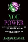 You Power: Why Health Is Not What You Do But Who You Must Be