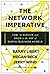 The Network Imperative: How...