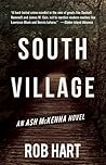 South Village by Rob Hart